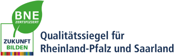 BNE Qualitätssiegel für Rheinland-Pfalz und Saarland
